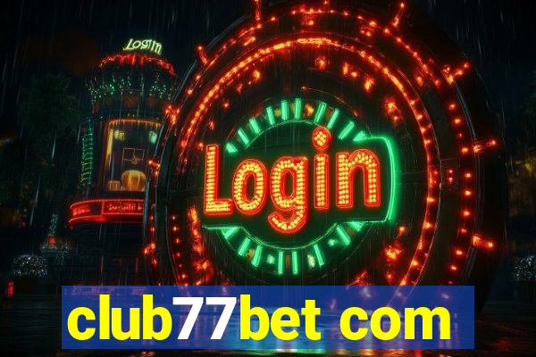 club77bet com